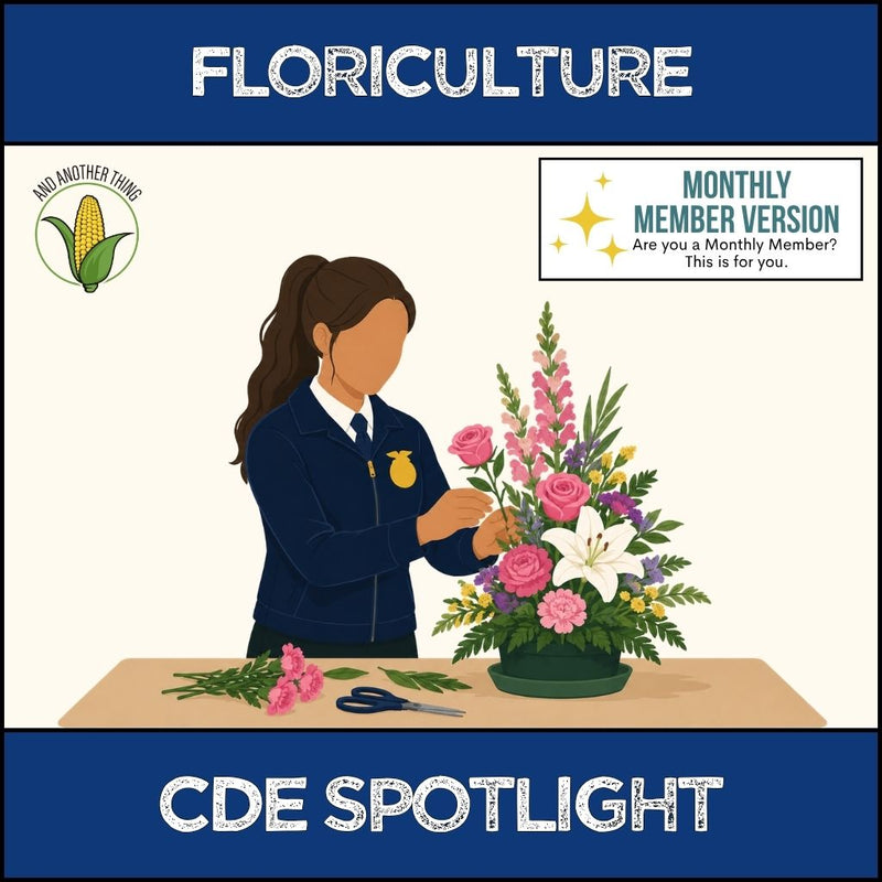 Load image into Gallery viewer, And Another Thing CDE SPOTLIGHT, Floriculture (MONTHLY)