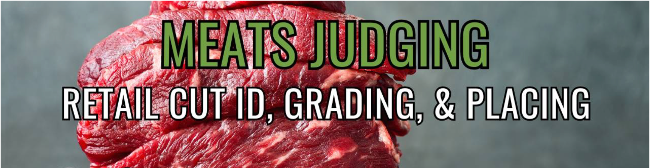 Meats Judging Retail Cut ID, Grading, and Placing Videos One Less Thing