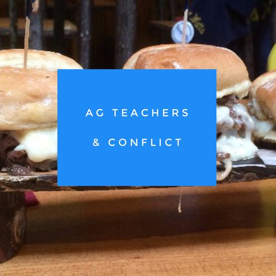 2 Main Reasons Ag Teachers Have Conflict at School