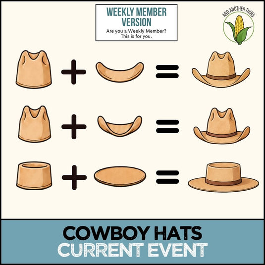 And Another Thing CURRENT EVENTS, Cowboy Hats (WEEKLY)