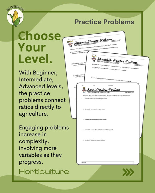 And Another Thing MATH APPLICATION, Horticulture UNIT CONVERSIONS (ANNUAL)