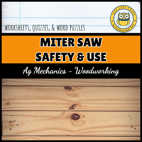 Miter Saw Safety and Use, AgTivities